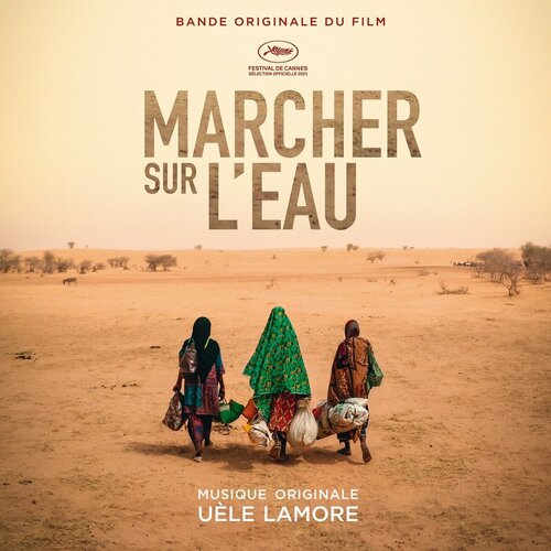 Виниловая пластинка Uele Lamore / Marcher sur l'eau (Original Motion Picture Soundtrack) (LP) вальтер скотт ivanhoe 2 le retour du croisé