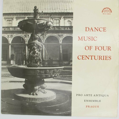 виниловая пластинка pro arte antiqua ensemble prague dance music of four centuries lp Виниловая пластинка Ансамбль Pro Arte Antiqua - Танцевальна