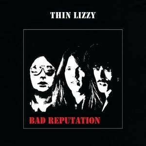 THIN LIZZY Bad Reputation (Виниловая пластинка)