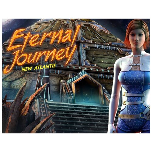 Eternal Journey: New Atlantis