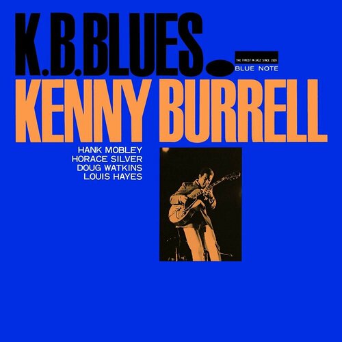 burrell kenny виниловая пластинка burrell kenny k b blues 0602445092574, Виниловая пластинка Burrell, Kenny, K.B. Blues (Tone Poet)