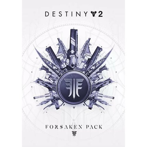 Destiny 2: Forsaken Pack DLC (Steam; PC; Регион активации Не для РФ) saints row iv executive privilege pack dlc steam pc регион активации не для рф