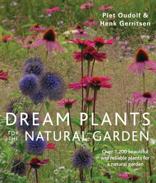 Oudolf Piet, Gerritsen Henk "Dream Plants for the Natural Garden"