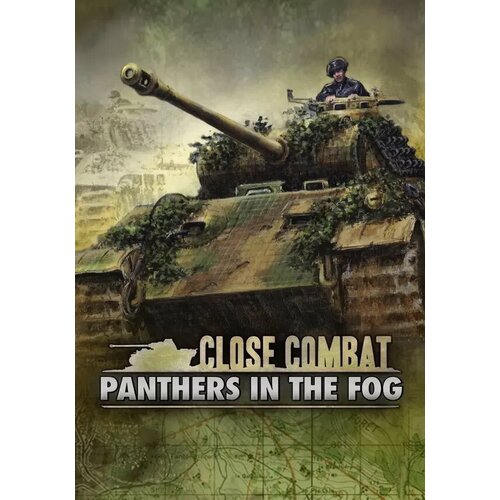 close combat panthers in the fog Close Combat: Panthers in the Fog (Steam; PC; Регион активации РФ, СНГ)