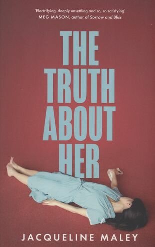 The Truth about Her (Maley Jacqueline) - фото №3