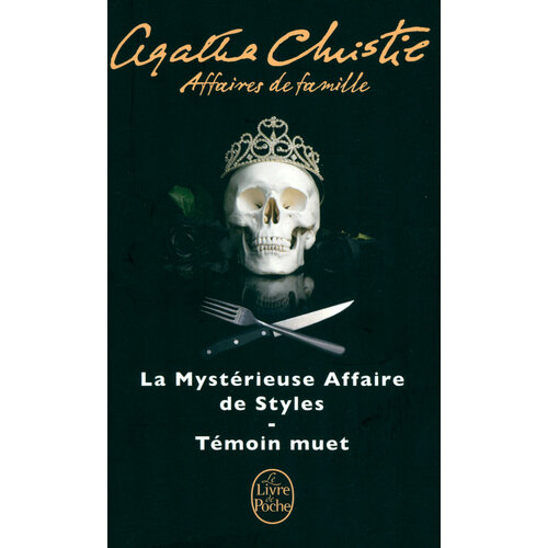 Affaires de famille. La Mysterieuse Affaire de Styles. Temoin muet / The Mysterious Affair at Styles. Dumb Witness / Книга на Французском кристи агата the mysterious affair at styles