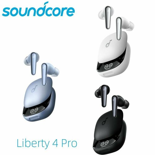 Soundcore Liberty 4 Pro от Anker беспроводные наушники с шумоподавлением высококачественная музыка студийного уровня 6 микрофонов и четкие звонки от ИИ 12500₽
