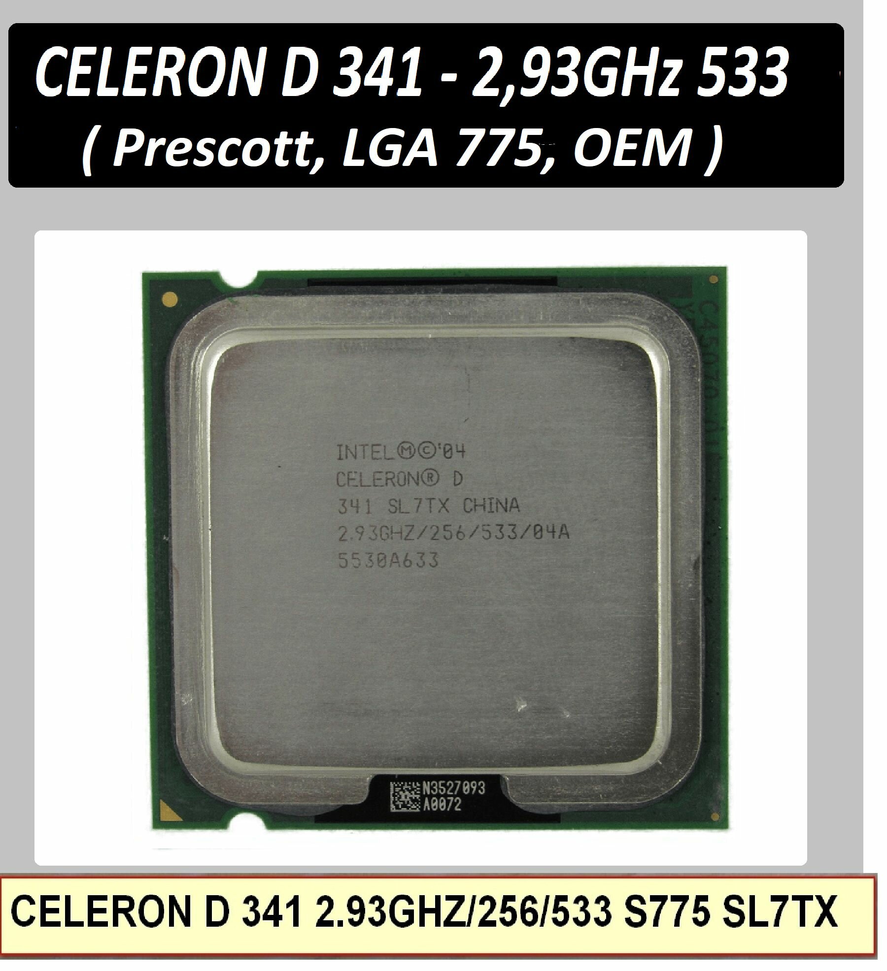 Intel Celeron D 341 HT LGA775, 1 x 2933 МГц процессор