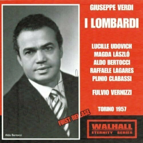 AUDIO CD VERDI I Lombardi alla Prima Crociata. Aldo Bertocci, Plinio Clabassi, Lucille Udovich, RAI Torino / Fulvio Vernizzi. Rec. 14 / 06 / 1957