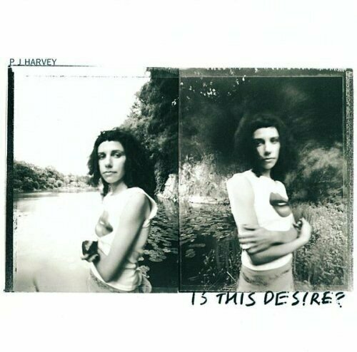 AUDIO CD P.J. Harvey - Is This Desire?