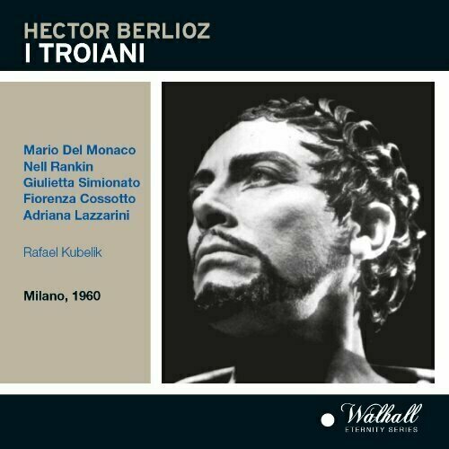 AUDIO CD Berlioz, Les Troyens. (Performed in Italian by Nell Rankin, Mario Del Monaco, Giulietta Simionato. Rec.5 / 30 / 60)