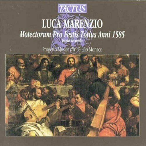 Marenzio: Motets. Monaco and Progetto Musica