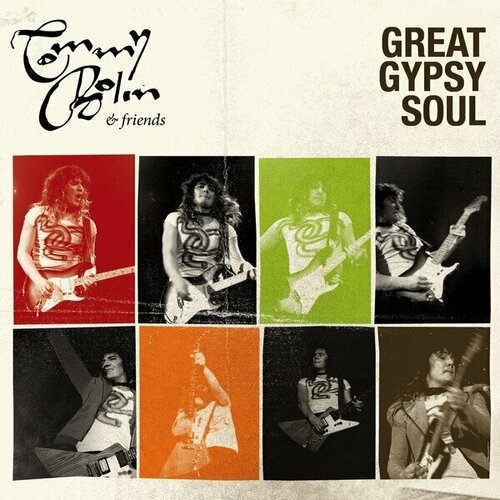 Виниловая пластинка Tommy Bolin and Friends: Great Gypsy Soul