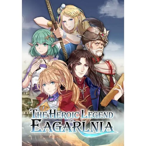 The Heroic Legend of Eagarlnia (Steam; PC; Регион активации все страны) the shape of things steam pc регион активации все страны