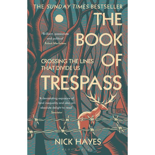 The Book of Trespass. Crossing the Lines that Divide Us | Hayes Nick