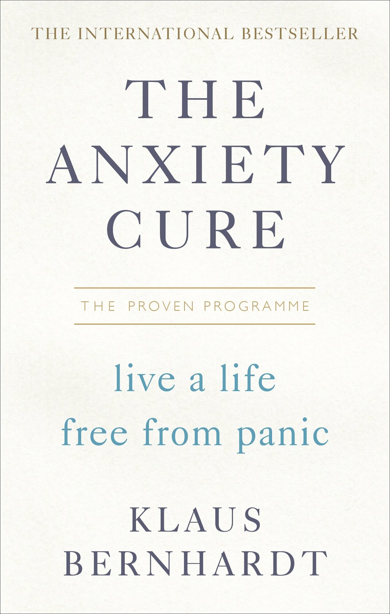 The Anxiety Cure. Live a Life Free From Panic in Just a Few Weeks / Книга на Английском