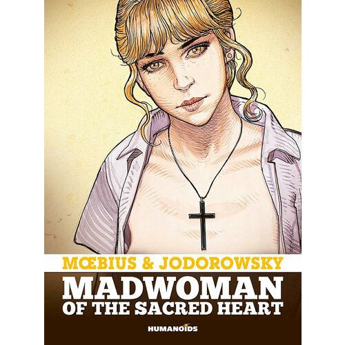 Madwoman of the Sacred Heart | Jodorowsky Alejandro