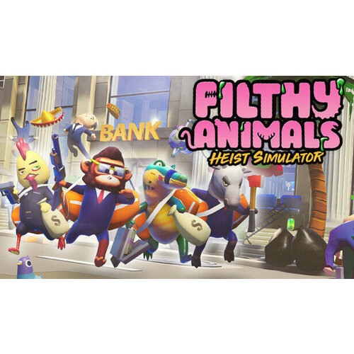 Игра Filthy Animals | Heist Simulator для PC (STEAM) (электронная версия)