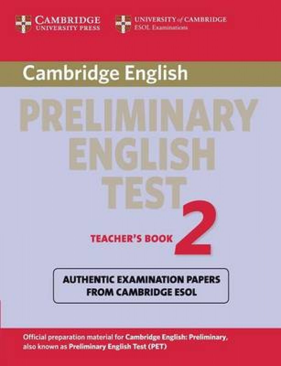 Cambridge Preliminary English Test 2 Teacher's Book