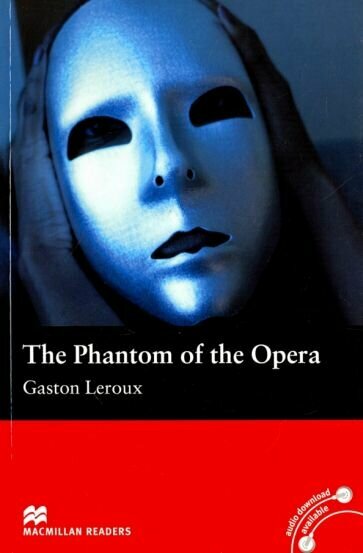 Gaston Leroux - Phantom of the Opera