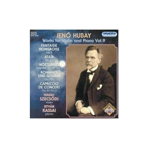 AUDIO CD HUBAY: Works for Violin and Piano Vol.9. / Szecső hubay works for violin and piano vol 6 szecsodi kassai