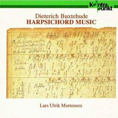 Buxtechude. Harpsichord Music - Lars Ulrik Mortensen