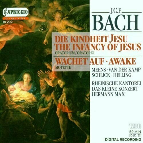 AUDIO CD J. C. F. Bach: Die Kindheit Jesu, Wachet auf. 1 CD