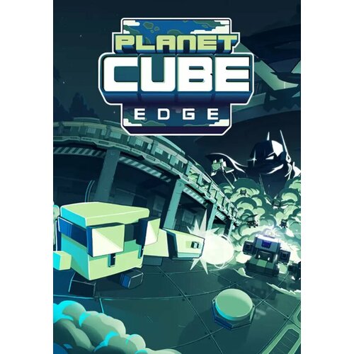 Planet Cube: Edge (Steam; PC, Mac; Регион активации РФ, СНГ)