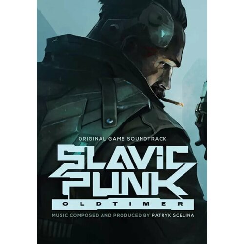 SlavicPunk: Oldtimer - Soundtrack (Steam; PC; Регион активации все страны) nobody saves the world soundtrack steam pc регион активации все страны