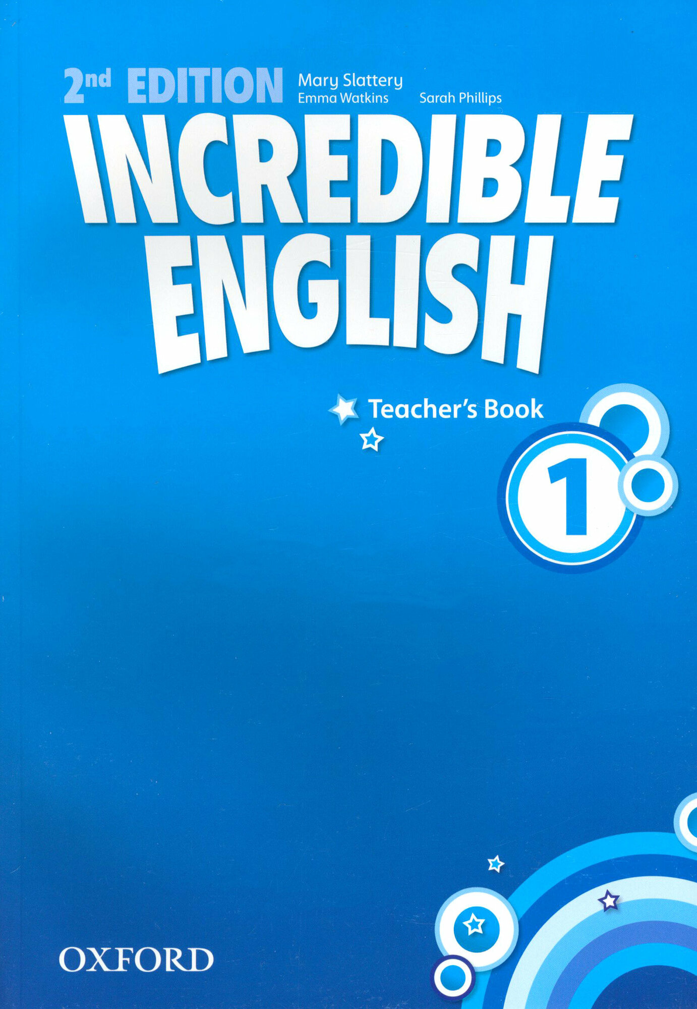 Incredible English. Level 1. Second Edition. Teacher's Book