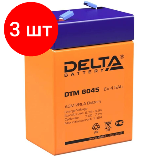 Комплект 3 штук, Батарея для ИБП Delta DTM 6045 6/4.5 В/Ач 70x47x107 аккумулятор delta dt 6023 75мм 6v agm 2 29 ач