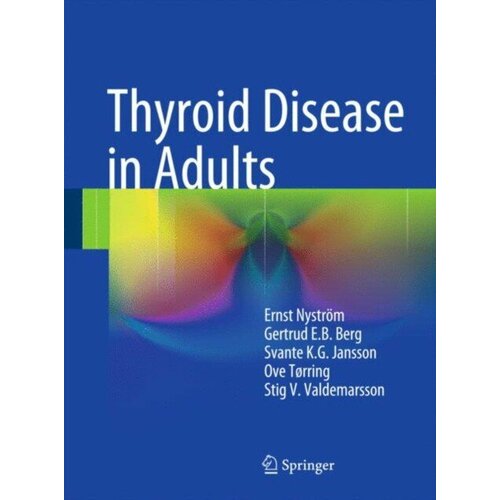 E. Nystrom "Thyroid Disease in Adults"