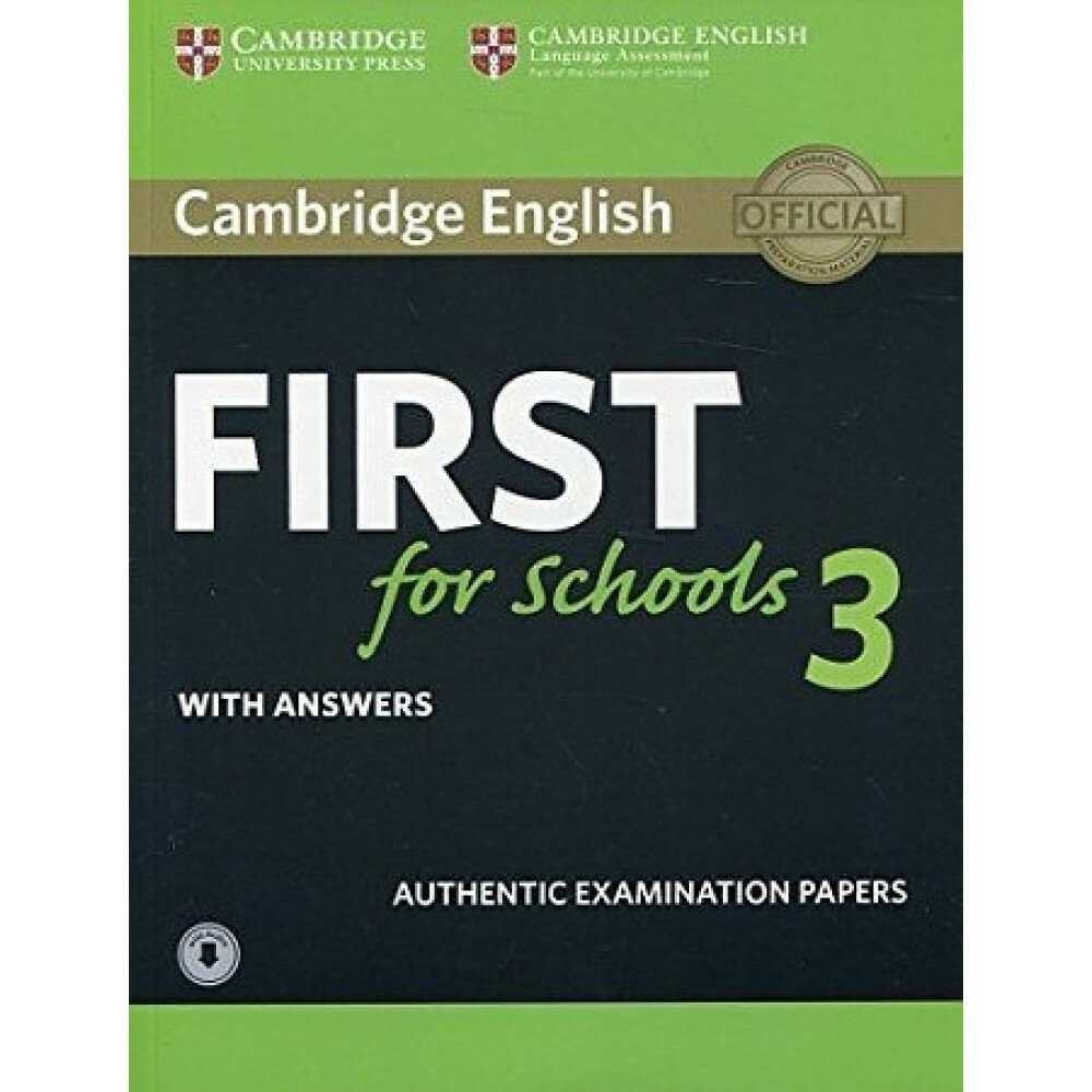 Cambridge English First for Schools 3. Student's Book with Answers with Audio - фото №1