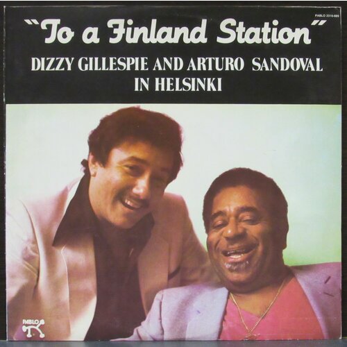 Gillespie Dizzy/Sandoval Arturo Виниловая пластинка Gillespie Dizzy/Sandoval Arturo In Helsinki sandoval arturo виниловая пластинка sandoval arturo songs from europe