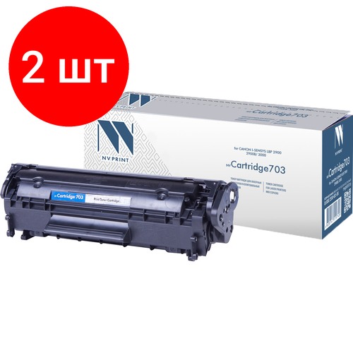 Комплект 2 шт, Картридж лазерный NV PRINT (NV-703) для CANON LBP-2900/3000, ресурс 2000 стр. картридж ps com совместимый с canon cartridge 703 с 703 ресурс 2000 стр