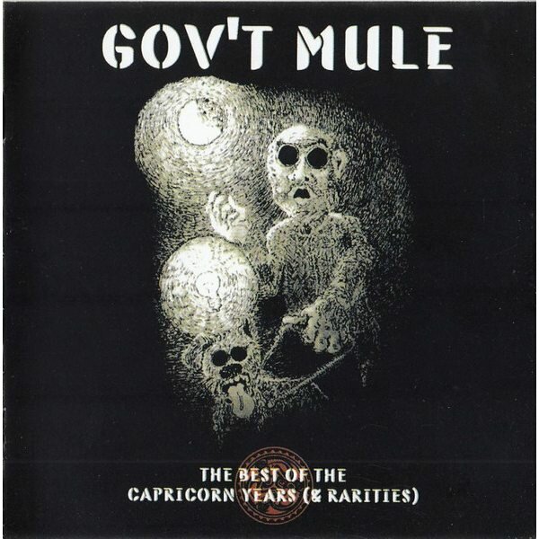 GOV T MULE The Best Of The Capricorn Years (Rarities), 2CD (Переиздание, Сборник)