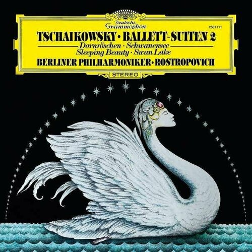 Виниловая пластинка Чайковский, Мстислав Ростропович, Berliner Philharmoniker, Berliner Philharmoniker, Mstislav Rostropovich. Tchaikowsky Ballett Suiten 2 Dornrоschen. Schwanensee (LP) винил 12 lp петр чайковский p i tchaikovsky tchaikovsky ballett suiten 2 dornröschen schwanensee