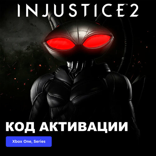 DLC Дополнение Injustice 2 Black Manta Xbox One, Xbox Series X|S электронный ключ Турция