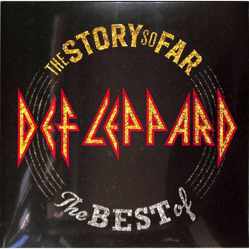 Виниловая пластинка Def Leppard The Story So Far: The Best Of 2LP виниловая пластинка def leppard the story so far the best of 2lp