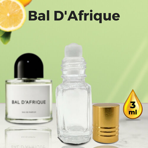 Bal D`Afrique - Духи унисекс 3 мл + подарок 1 мл другого аромата масляные духи африканский бал унисекс 3 мл