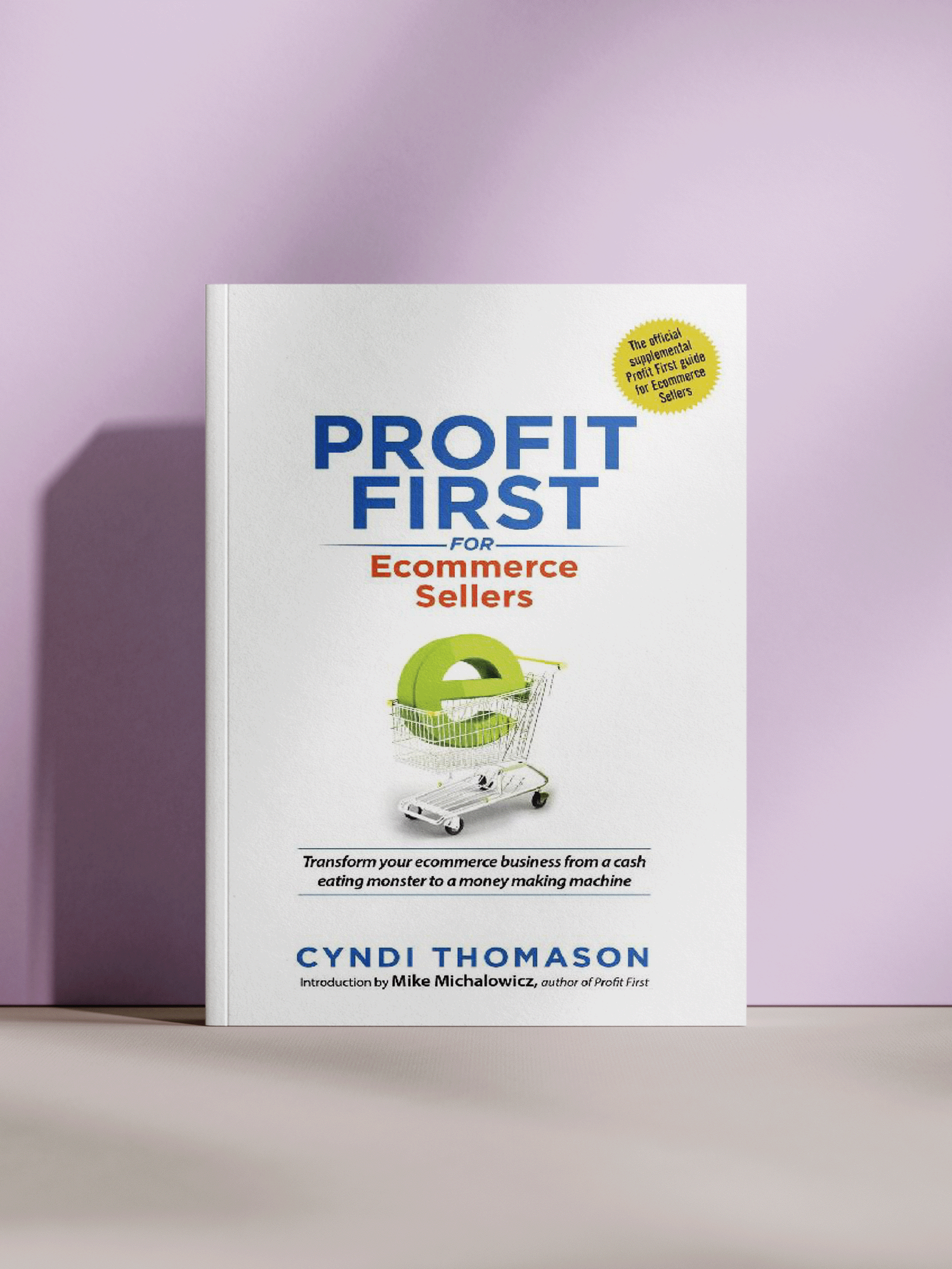 Книга "Profit First for Ecommerce Sellers" Синди Томасона, адаптированная для интернет-магазинов