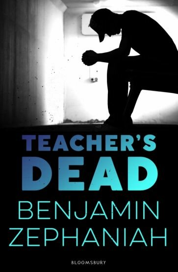 Teacher's Dead (Zephaniah Benjamin) - фото №1
