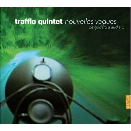 AUDIO CD NOUVELLES VAGUES - Traffic Quintet paris 1 17 000