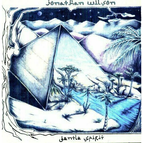 Виниловая пластинка Jonathan Wilson: Gentle Spirit