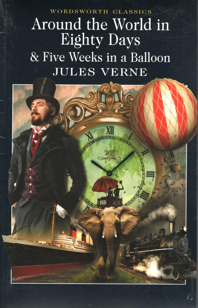 Верн Ж. "Around the World in Eighty Days & Five Weeks in a Balloon" - фото №3