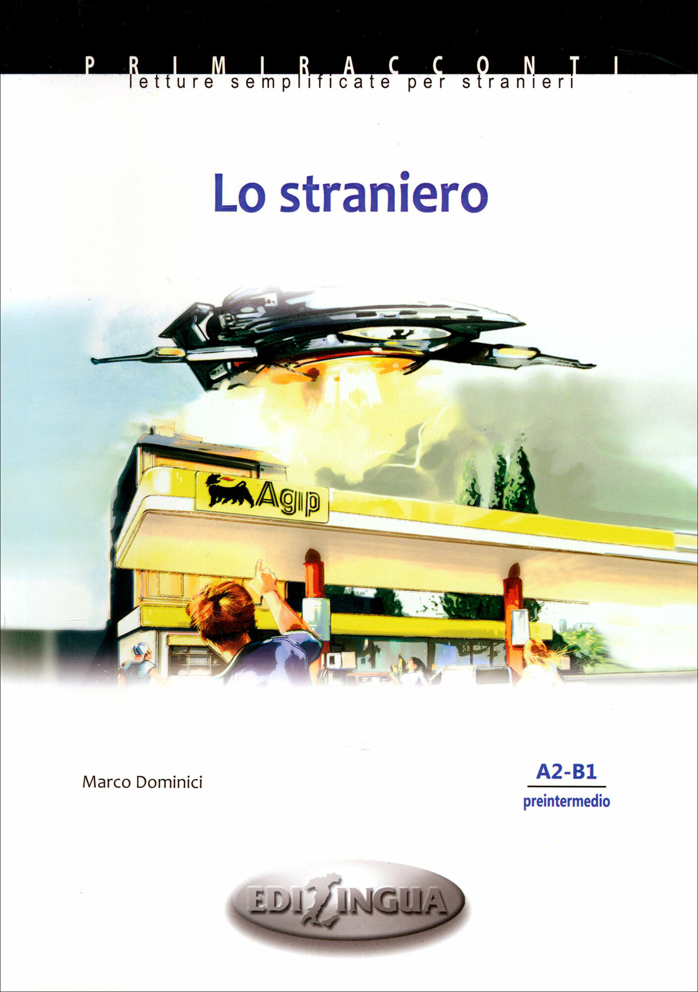 Lo Straniero. Livello preintermedio. A2-B1 - фото №2