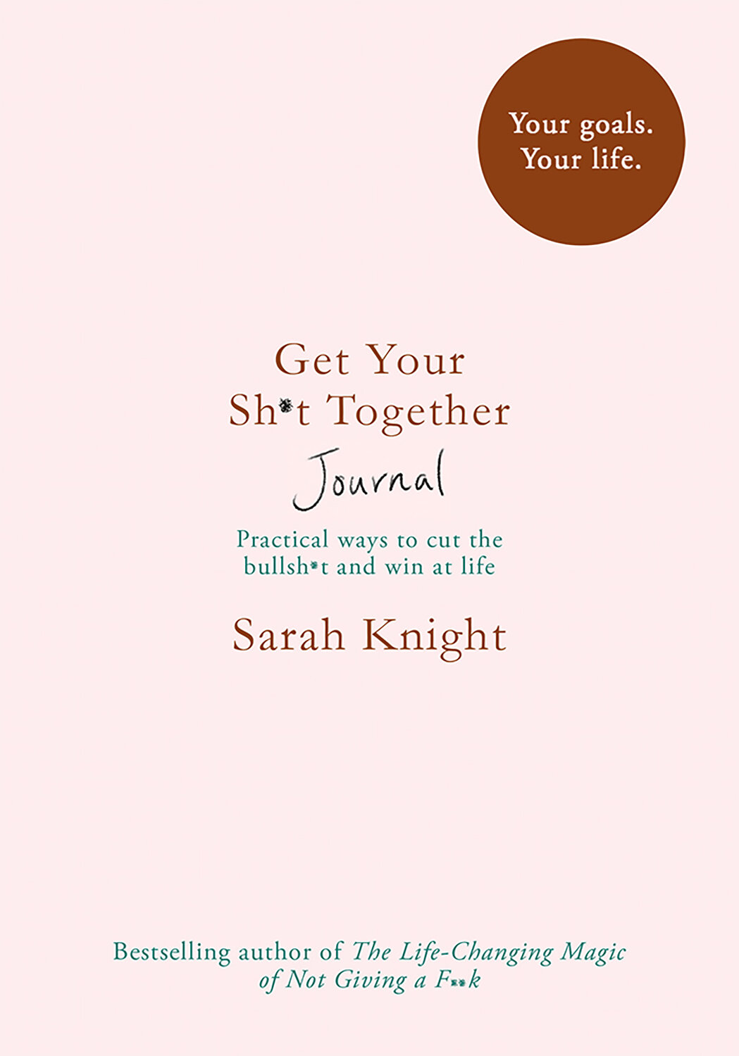 Get Your Sh*t Together Journal - фото №1