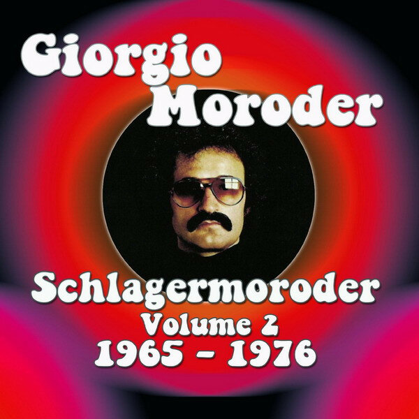 Moroder Giorgio "CD Moroder Giorgio Schlagermoroder Volume 2 1965 - 1976"