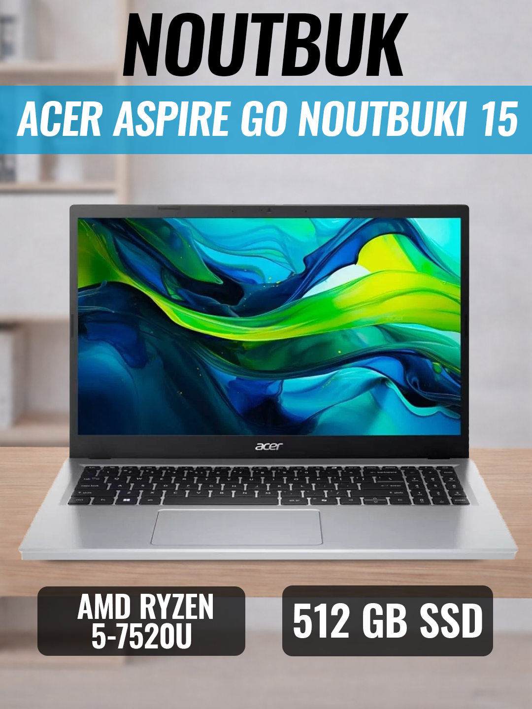 Ноутбук Acer Aspire Go 15,15.6” FullHD IPS Touchscreen, AMD Ryzen 5-7520U, 8GB LPDDR5, 512GB SSD