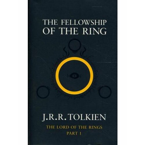 The Fellowship of the Ring (Tolkien J.R.R.)